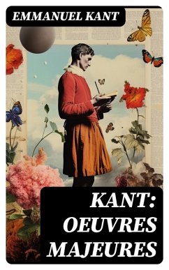 KANT: Oeuvres Majeures (eBook, ePUB) - Kant, Emmanuel