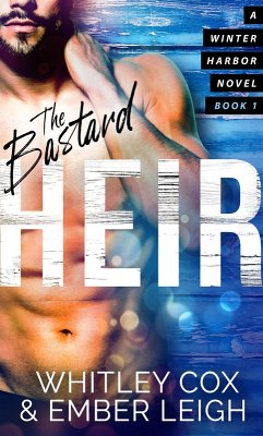 Cover The Bastard Heir (Winter Harbor Heroes, #1) (eBook, ePUB)