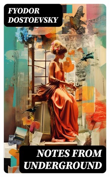 NOTES FROM UNDERGROUND (eBook, ePUB)