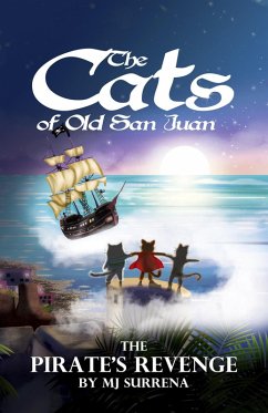 The Pirate's Revenge (The Cats of Old San Juan, #1) (eBook, ePUB) - Surrena, Mj