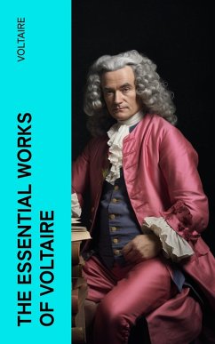 The Essential Works of Voltaire (eBook, ePUB) - Voltaire