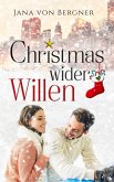 Christmas wider Willen (Loved at Christmas, #2) (eBook, ePUB)