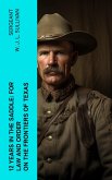 12 Years in the Saddle: For Law and Order on the Frontiers of Texas (eBook, ePUB)