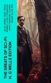 The Greats of Sci-Fi: H. G Wells Edition (eBook, ePUB)