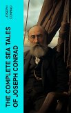 The Complete Sea Tales of Joseph Conrad (eBook, ePUB)