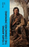 3 Years Among the Comanches (Memoirs) (eBook, ePUB)