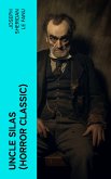 Uncle Silas (Horror Classic) (eBook, ePUB)