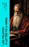Leo Tolstoy: A Letter to a Hindu (eBook, ePUB)