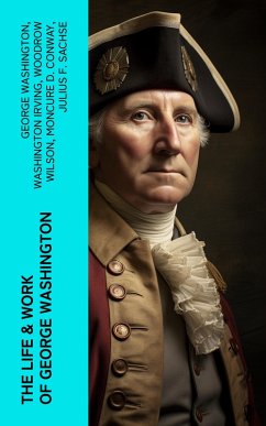Cover The Life & Work of George Washington (eBook, ePUB)