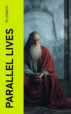 Parallel Lives (eBook, ePUB) - Plutarch