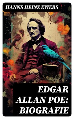 Edgar Allan Poe: Biografie (eBook, ePUB) - Ewers, Hanns Heinz