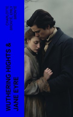 Wuthering Hights & Jane Eyre (eBook, ePUB) - Brontë, Charlotte; Brontë, Emily