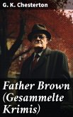 Father Brown (Gesammelte Krimis) (eBook, ePUB)