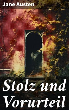 Stolz und Vorurteil (eBook, ePUB) - Austen, Jane