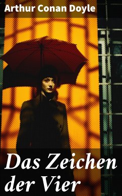 Das Zeichen der Vier (eBook, ePUB) - Doyle, Arthur Conan