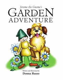 Jerome the Gnome's Garden Adventure (eBook, ePUB) - Russo, Donna