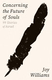 Concerning the Future of Souls (eBook, ePUB)