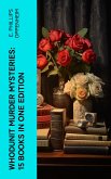 Whodunit Murder Mysteries: 15 Books in One Edition (eBook, ePUB)