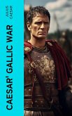 Caesar' Gallic War (eBook, ePUB)