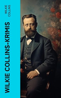 Wilkie Collins-Krimis (eBook, ePUB) - Collins, Wilkie