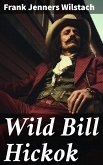 Wild Bill Hickok (eBook, ePUB)