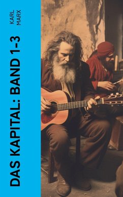 Das Kapital: Band 1-3 (eBook, ePUB) - Marx, Karl