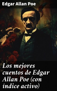 Los mejores cuentos de Edgar Allan Poe (con índice activo) (eBook, ePUB) - Poe, Edgar Allan