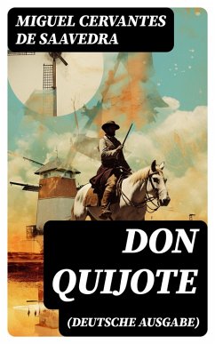 DON QUIJOTE (Deutsche Ausgabe) (eBook, ePUB) - Cervantes Saavedra, Miguel de