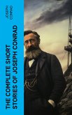 THE COMPLETE SHORT STORIES OF JOSEPH CONRAD (eBook, ePUB)