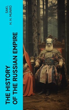 The History of the Russian Empire (eBook, ePUB) - Saki; Munro, H. H.