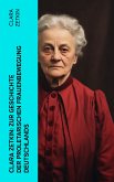 Clara Zetkin: Zur Geschichte der proletarischen Frauenbewegung Deutschlands (eBook, ePUB)