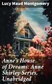 Anne's House of Dreams: Anne Shirley Series, Unabridged (eBook, ePUB)