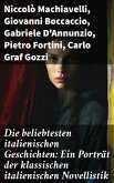 Die beliebtesten italienischen Geschichten: Ein Porträt der klassischen italienischen Novellistik (eBook, ePUB)