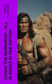 Conan The Barbarian - All 20 Books in One Edition (eBook, ePUB)
