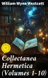 Collectanea Hermetica (Volumes 1-10)... - Bild 1