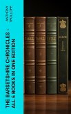 The Barsetshire Chronicles - All 6 Books in One Edition (eBook, ePUB)