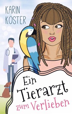 Ein Tierarzt zum Verlieben (eBook, ePUB) - Köster, Karin