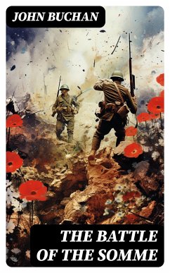 THE BATTLE OF THE SOMME (eBook, ePUB) - Buchan, John