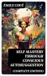 SELF MASTERY THROUGH CONSCIOUS... - Bild 1