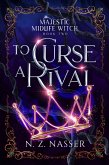 To Curse a Rival (Majestic Midlife Witch, #2) (eBook, ePUB)