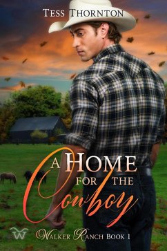 Cover A Home for the Cowboy (Walker Ranch, #1) (eBook, ePUB)