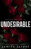 Undesirable (The Ben & Libby Series, #3) (eBook, ePUB)