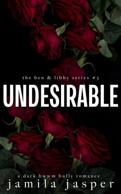 Cover Undesirable (The Ben & Libby Series, #3) (eBook, ePUB)