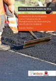A gerência de pavimentos como ferramenta de planejamento da manutenção das rodovias federais (eBook, ePUB)