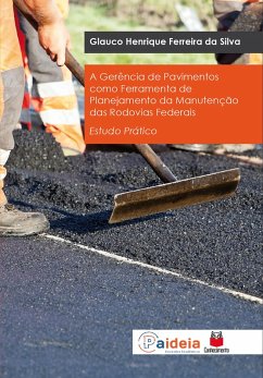 Cover A gerência de pavimentos como ferramenta de planejamento da manutenção das rodovias federais (eBook, ePUB)