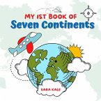 My 1st Book of Seven Continents (eBook, ePUB)