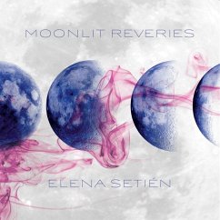 Moonlit Reveries - Setien,Elena