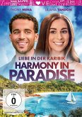 Harmony in Paradise - Liebe in der Karibik