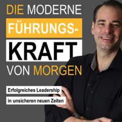 Cover Die moderne Führungskraft von morgen (MP3-Download)