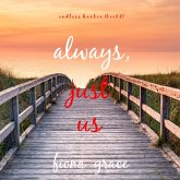 Always, Just Us (Endless Harbor—Book Eight) (MP3-Download)